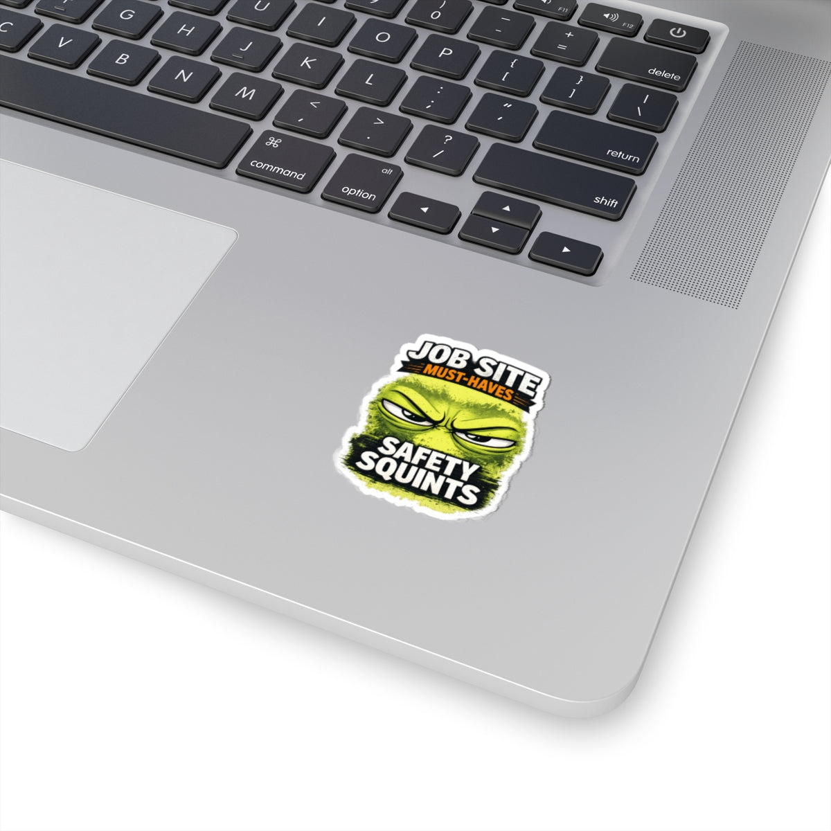 Safety Squints Sticker — 'Job Site Must-Haves' Construction Decal