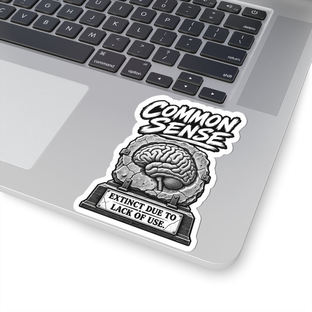 Common Sense Sticker — 'Extinct Due to Lack of Use' Kiss-Cut Vinyl Decal
