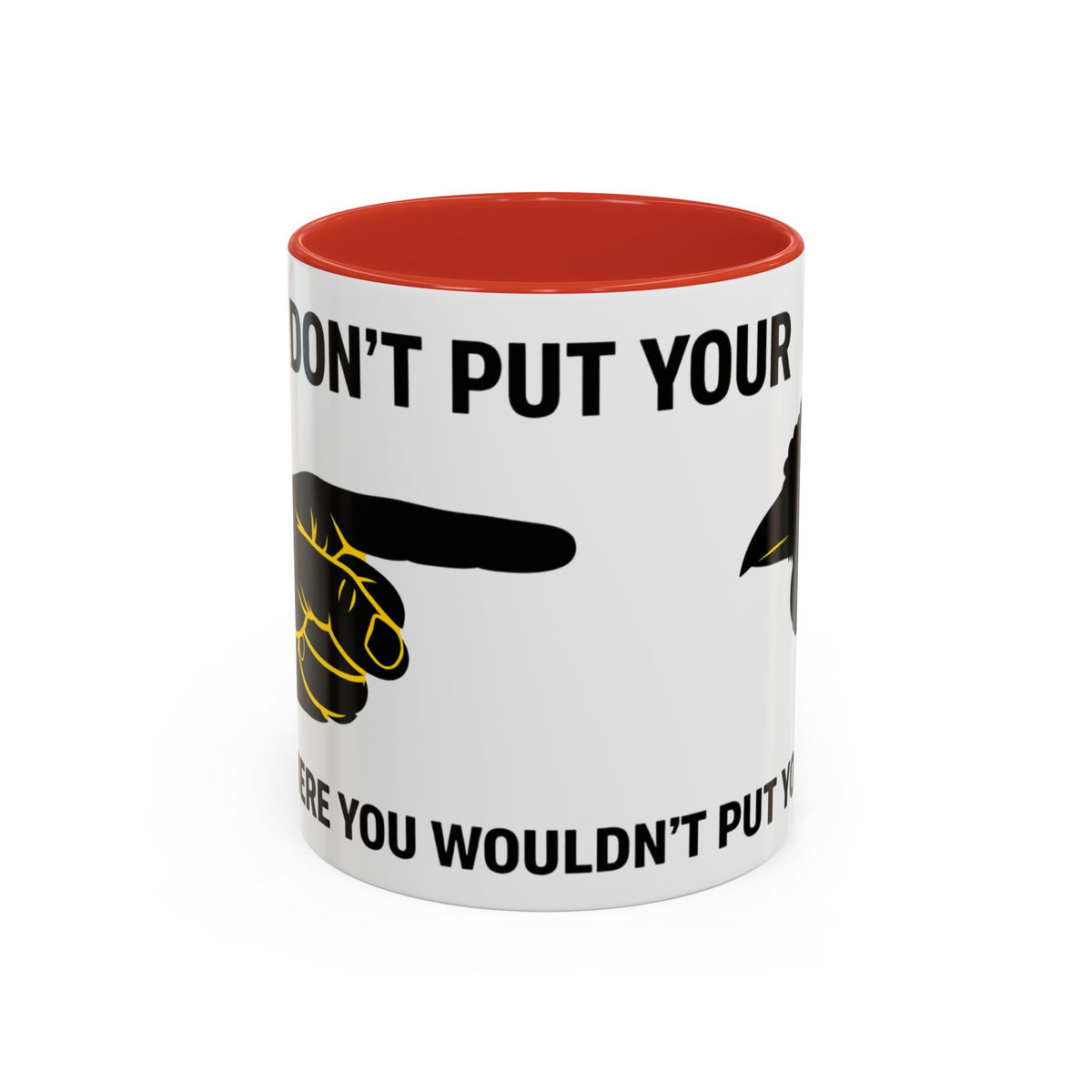Accent Coffee Mug – “Don’t Put Your” Funny Bird Pointing Graphic Mug (11/15 oz)