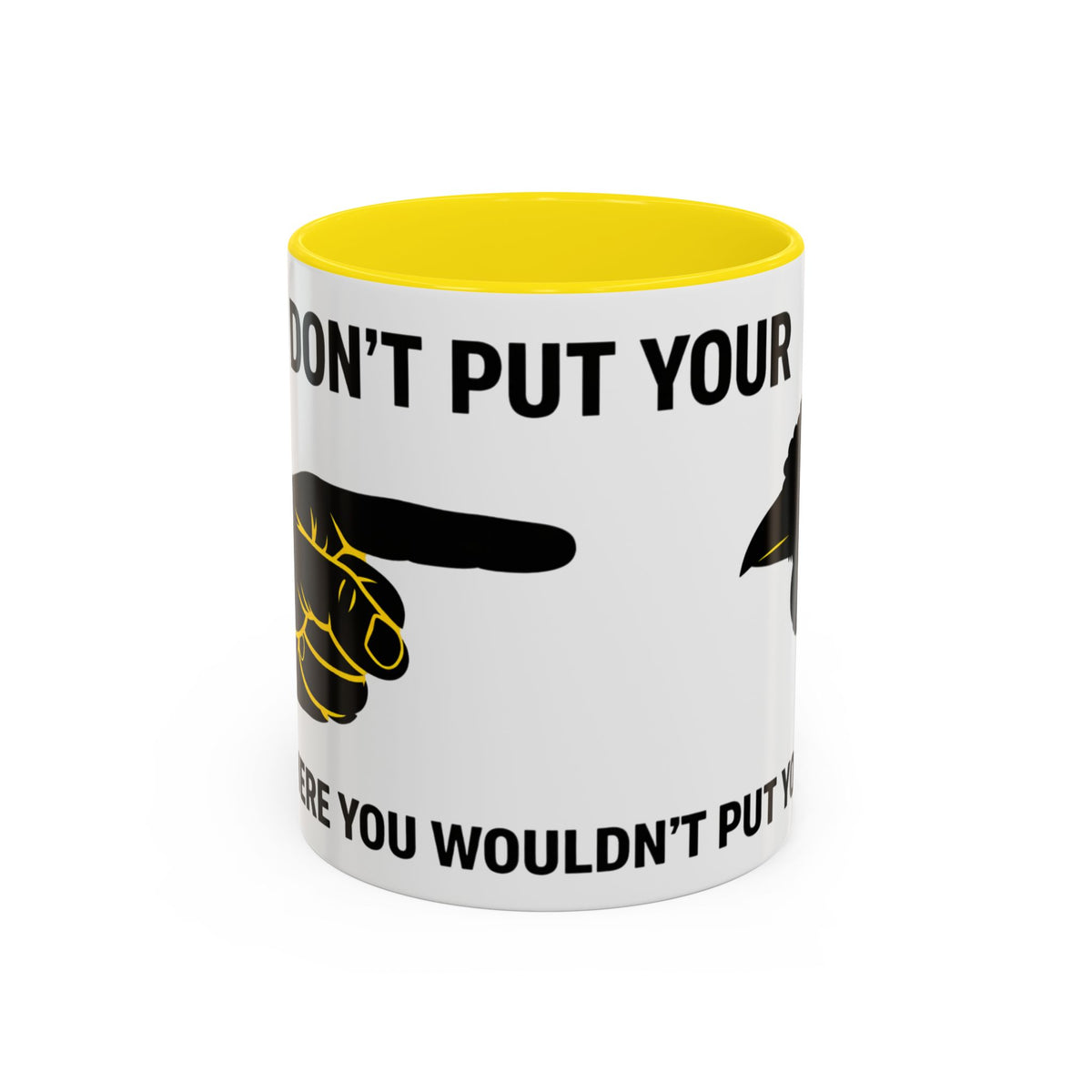 Accent Coffee Mug – “Don’t Put Your” Funny Bird Pointing Graphic Mug (11/15 oz)