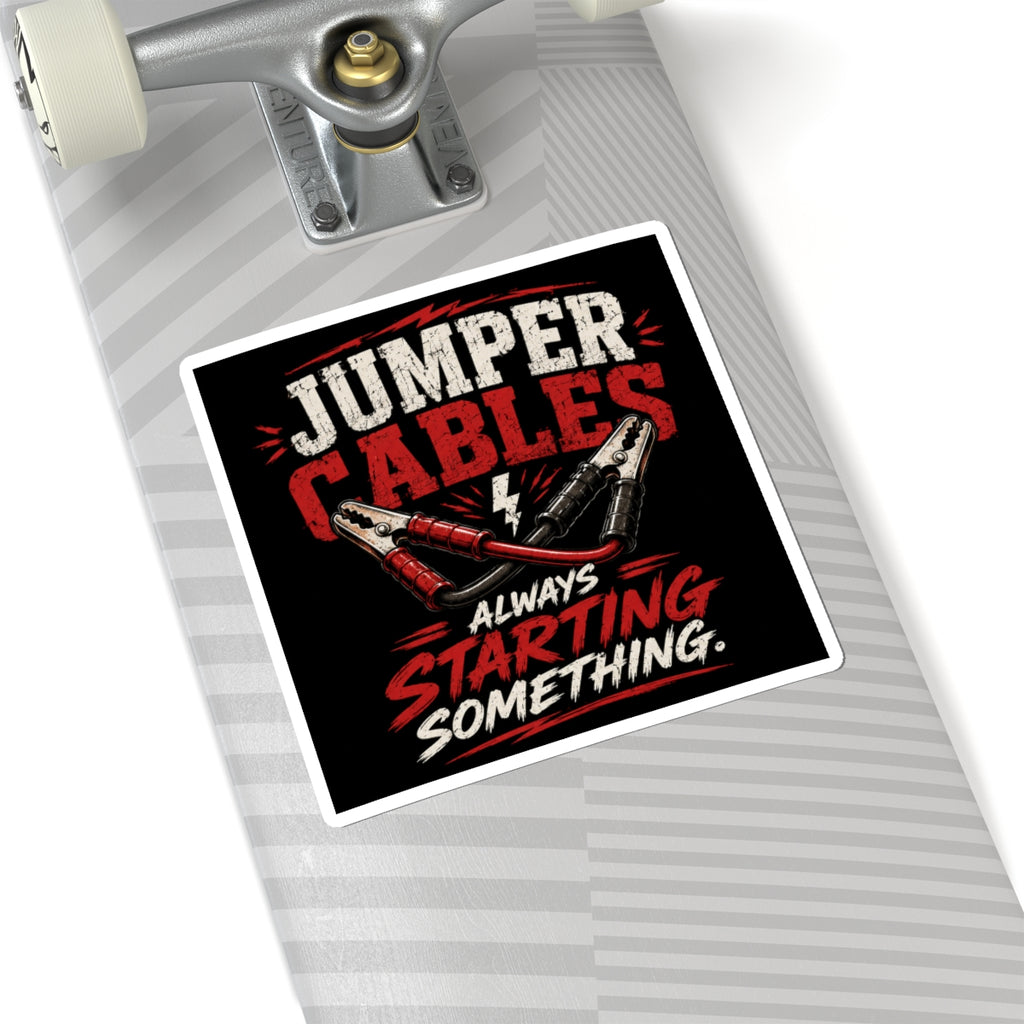 Jumper Cables Sticker — “Always Starting Something” Car Battery Decal