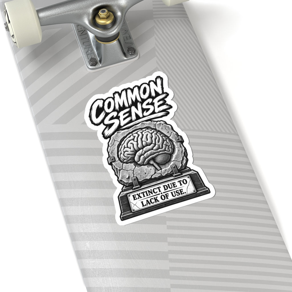 Common Sense Sticker — 'Extinct Due to Lack of Use' Kiss-Cut Vinyl Decal
