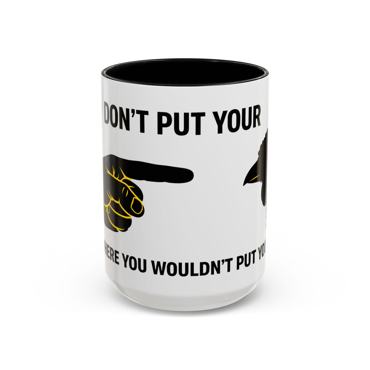 Accent Coffee Mug – “Don’t Put Your” Funny Bird Pointing Graphic Mug (11/15 oz)