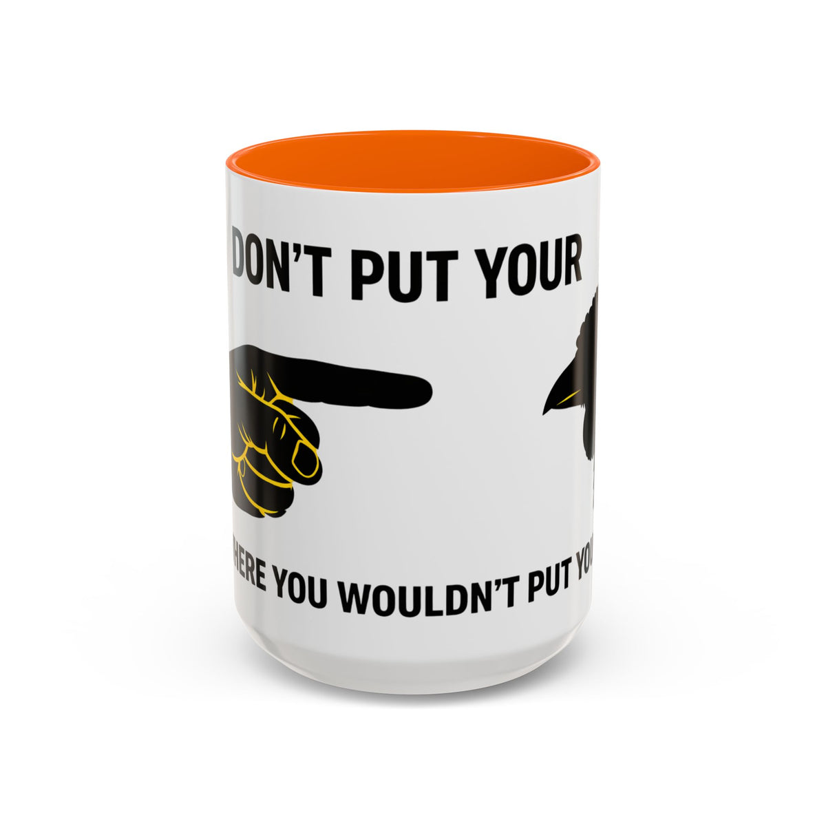 Accent Coffee Mug – “Don’t Put Your” Funny Bird Pointing Graphic Mug (11/15 oz)