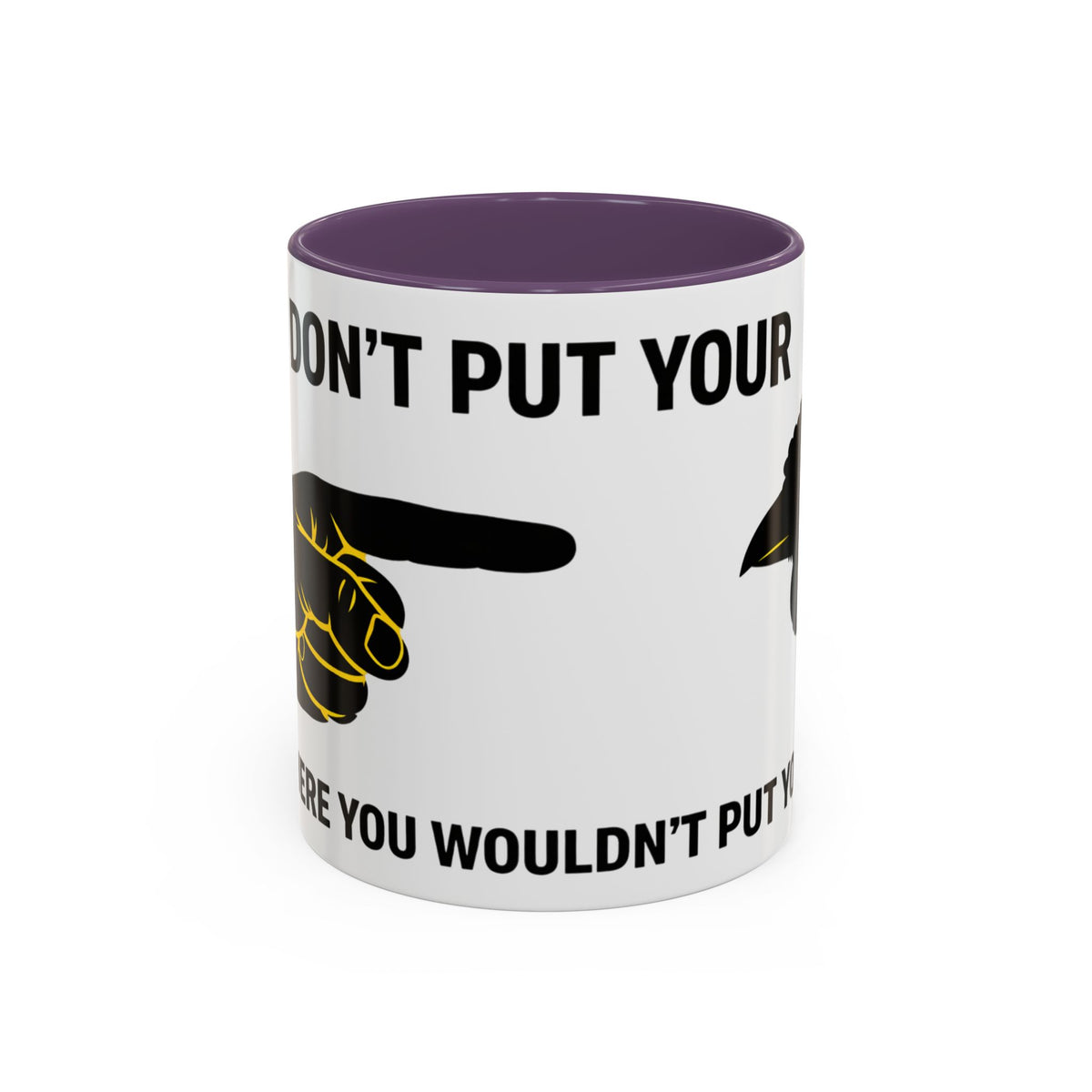 Accent Coffee Mug – “Don’t Put Your” Funny Bird Pointing Graphic Mug (11/15 oz)
