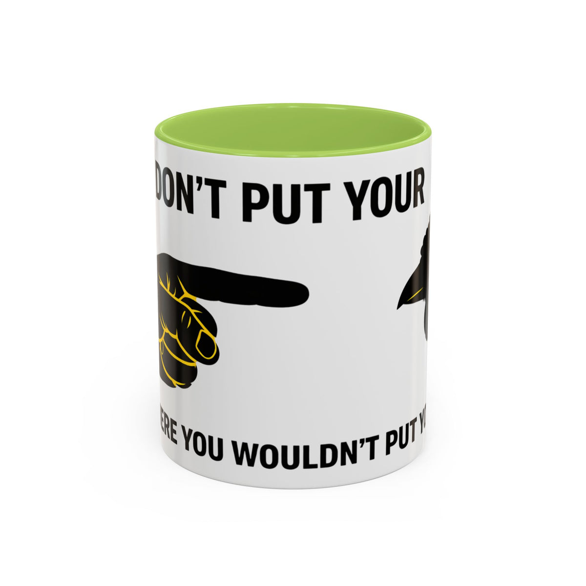 Accent Coffee Mug – “Don’t Put Your” Funny Bird Pointing Graphic Mug (11/15 oz)