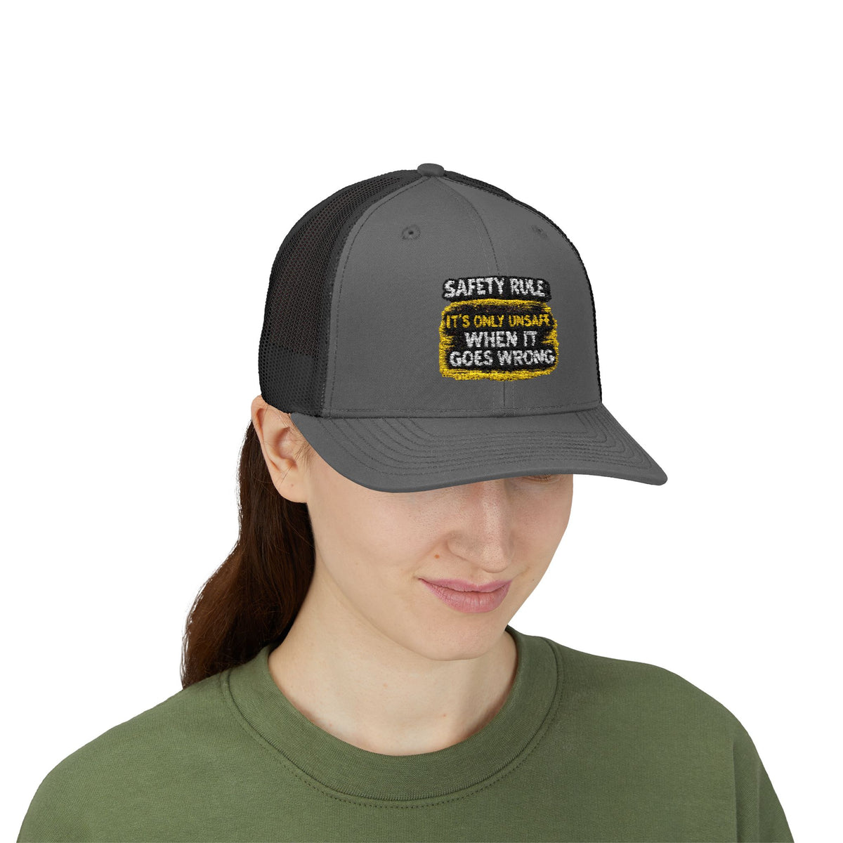 Trucker Cap - "Safety Rule: It's Only Unsafe When It Goes Wrong" Embroidered Patch
